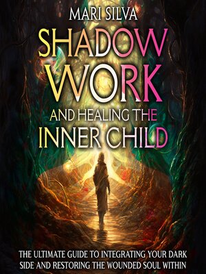 cover image of Shadow Work and Healing the Inner Child